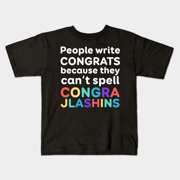 People Spell Congrats Funny Meme Kids T-Shirt by ShirtHappens